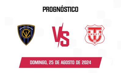 Prognóstico CSD Independiente del Valle x Técnico Universitario