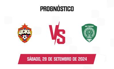 Prognóstico CSKA Moskva x Akhmat Grozny