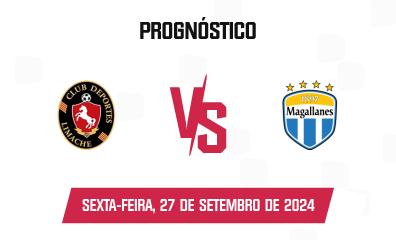 Prognóstico Deportes Limache x Magallanes