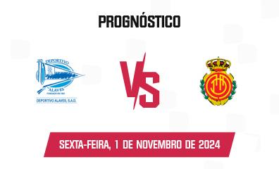 Palpite Deportivo Alavés x RCD Mallorca