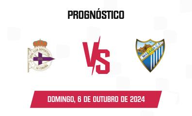 Prognóstico Deportivo La Coruña x Málaga CF