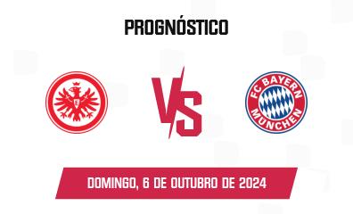 Prognóstico Eintracht Frankfurt x Bayern München