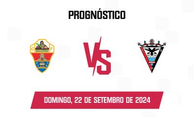 Prognóstico Elche CF x Mirandés