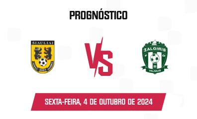 Prognóstico FA Šiauliai x Žalgiris