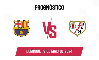 Prognóstico FC Barcelona x Rayo Vallecano