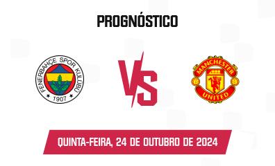 Palpite Fenerbahçe x Manchester United