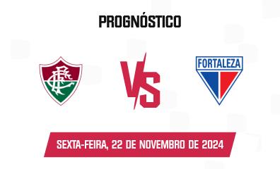 Prognóstico Fluminense x Fortaleza