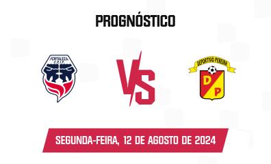 Palpite Fortaleza CEIF x Deportivo Pereira