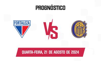 Prognóstico Fortaleza x Rosario Central