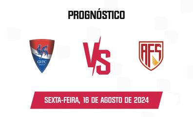 Prognóstico Gil Vicente x AVS