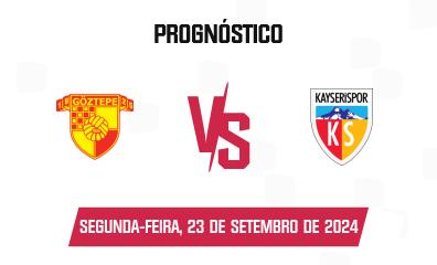 Prognóstico Göztepe x Kayserispor