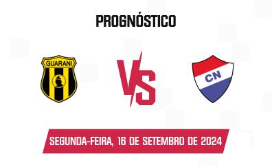 Prognóstico Guaraní x Nacional Asunción