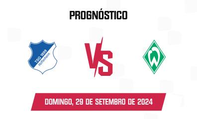 Prognóstico Hoffenheim x Werder Bremen