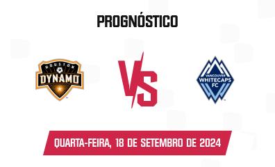 Palpite Houston Dynamo x Vancouver Whitecaps