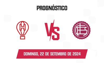 Prognóstico Huracán x Lanús