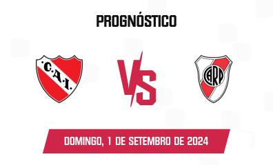 Prognóstico Independiente x River Plate