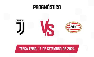 Prognóstico Juventus x PSV