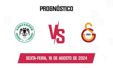 Prognóstico Konyaspor x Galatasaray