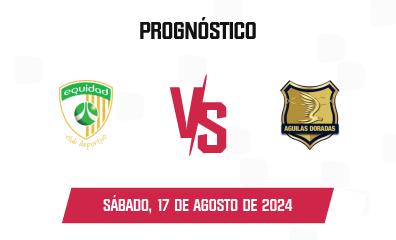 Prognóstico La Equidad x Rionegro Águilas