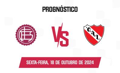 Prognóstico Lanús x Independiente