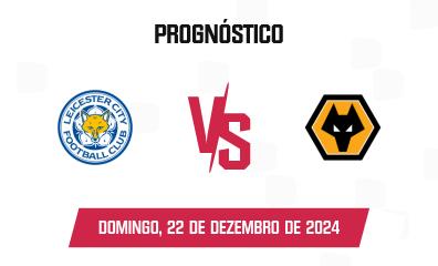 Palpite Leicester City x Wolverhampton Wanderers