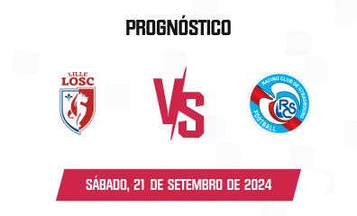 Prognóstico Lille x Strasbourg