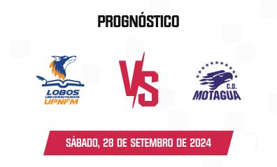 Prognóstico Lobos UPNFM x Motagua