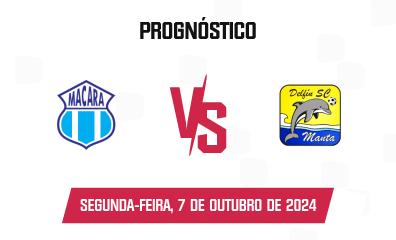 Prognóstico Macará x Delfin SC