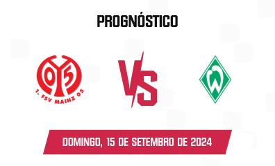 Prognóstico Mainz 05 x Werder Bremen