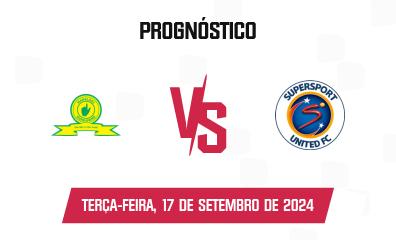 Prognóstico Mamelodi Sundowns x SuperSport United