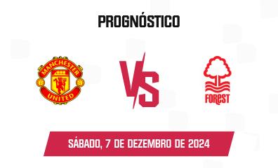 Palpite Manchester United x Nottingham Forest