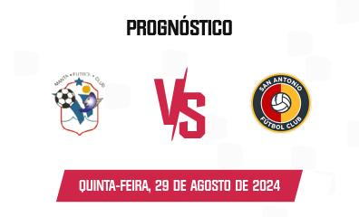 Prognóstico Manta FC x San Antonio