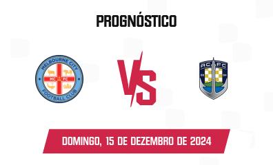 Prognóstico Melbourne City FC x Auckland