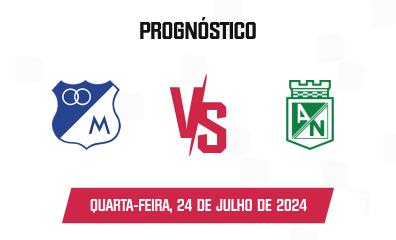 Palpite Millonarios x Atlético Nacional