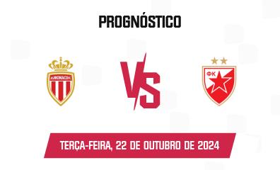 Prognóstico Monaco x Red Star Belgrade