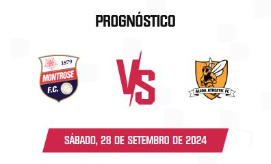 Prognóstico Montrose x Alloa Athletic