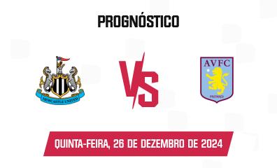 Prognóstico Newcastle United x Aston Villa