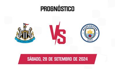 Prognóstico Newcastle United x Manchester City