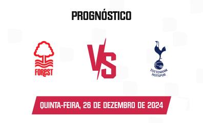 Prognóstico Nottingham Forest x Tottenham Hotspur