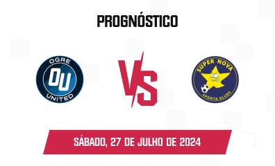 Prognóstico Ogre United x Super Nova