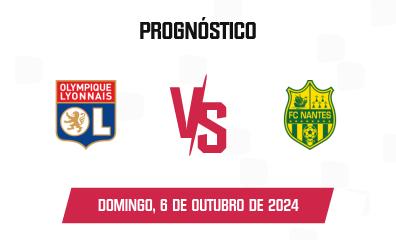 Prognóstico Olympique Lyonnais x Nantes