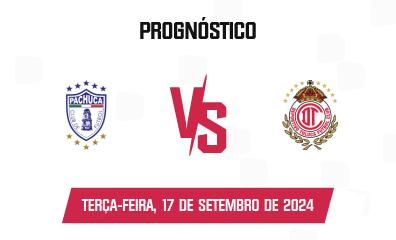 Prognóstico Pachuca x Toluca