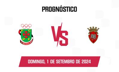 Prognóstico Paços de Ferreira x FC Penafiel