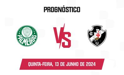 Prognóstico Palmeiras x Vasco da Gama