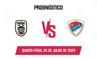 Palpite PAOK x Borac Banja Luka