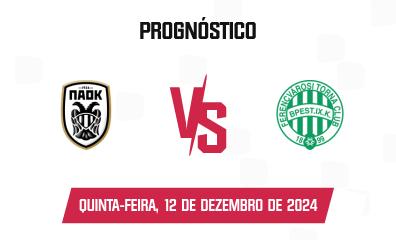 Palpite PAOK x Ferencváros