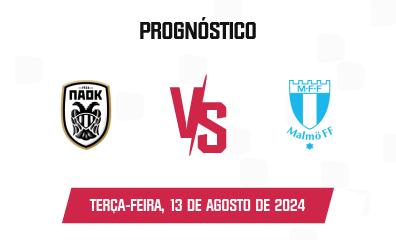 Prognóstico PAOK x Malmö FF