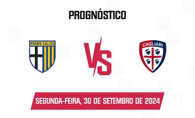 Prognóstico Parma x Cagliari