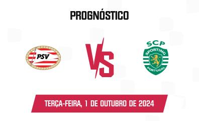 Prognóstico PSV x Sporting CP