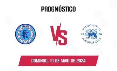 Prognóstico Rangers x Hong Kong